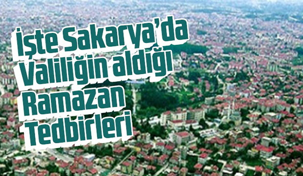 İşte Valiliğin aldığı Ramazan tedbirleri