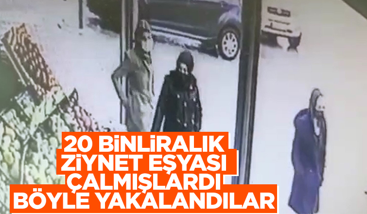 İthal hırsızlar böyle yakalandı