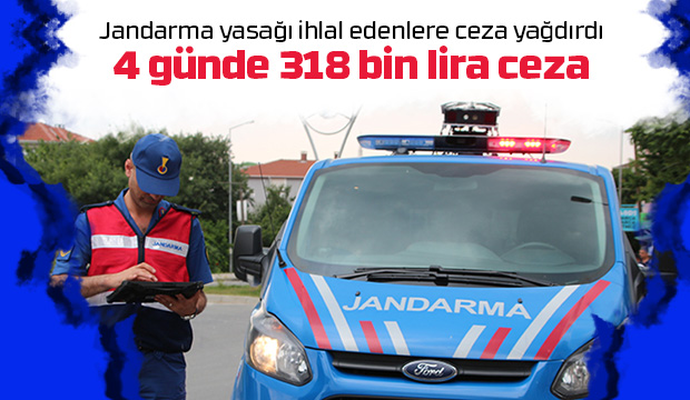 Jandarma 4 günde 318 bin lira ceza kesti