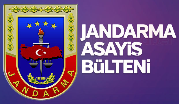 Jandarma Asayiş Bülteni