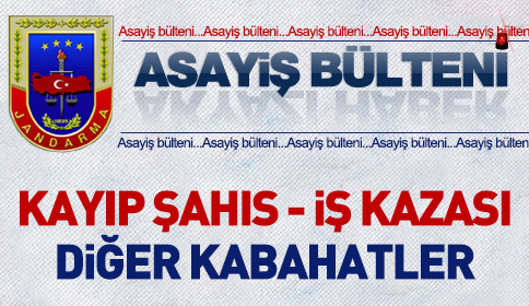 Jandarma Asayiş Bülteni