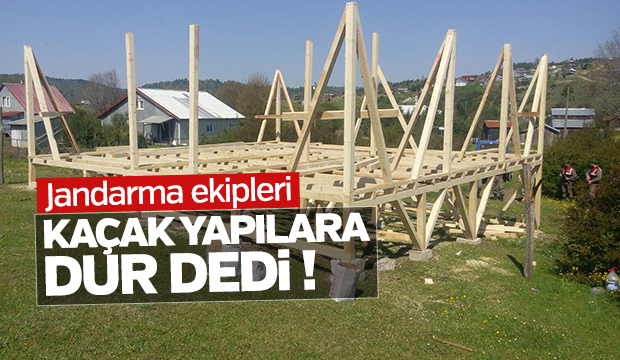 Jandarma Ekipleri Kaçak Evlere Dur Dedi