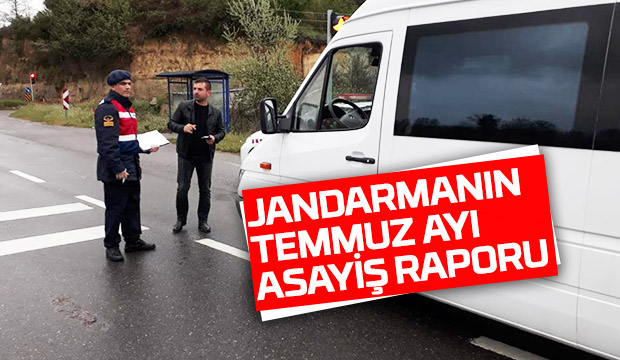 JANDARMANIN TEMMUZ AYI ASAYİŞ RAPORU