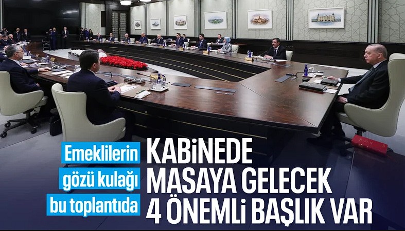 Kabine bugün toplanıyor: Masada hangi konular var