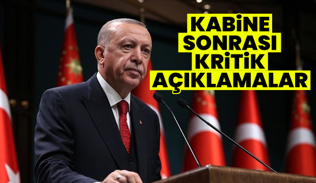 Kabine sonrası kritik açıklamalar