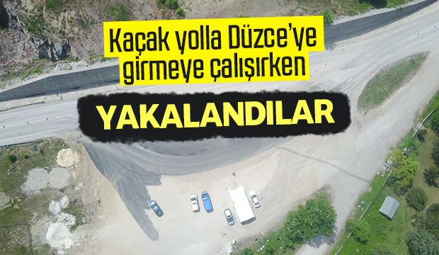Kaçak yolla Düzce girerken Drone ile yakalandılar