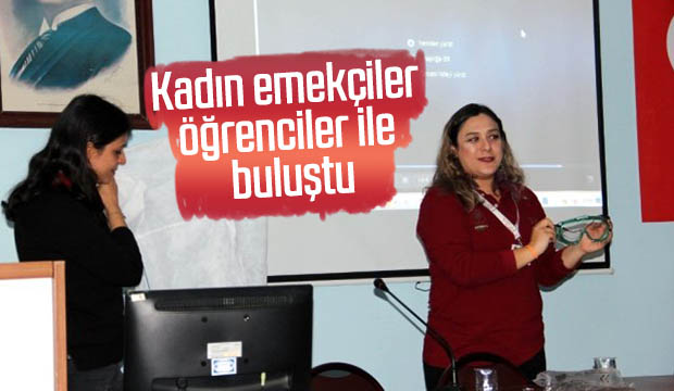Kadın emekçiler öğrenciler ile buluştu