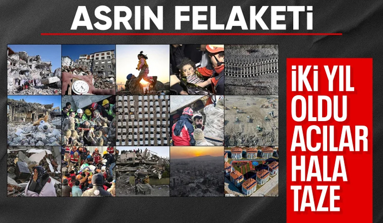 Kahramanmaraş merkezli asrın felaketinin ikinci yılı