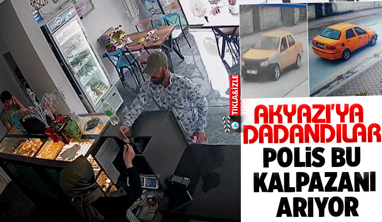 Kalpazanlar Akyazı'ya dadandı