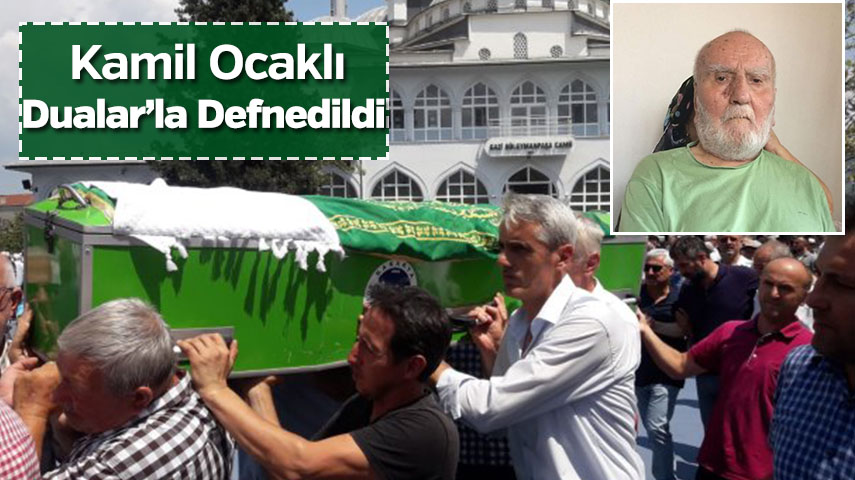 Kamil Ocaklı Defnedildi 