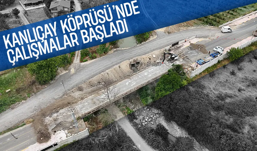 Kanlıçay Deresi üzerinde yeni köprü yapımına başlandı