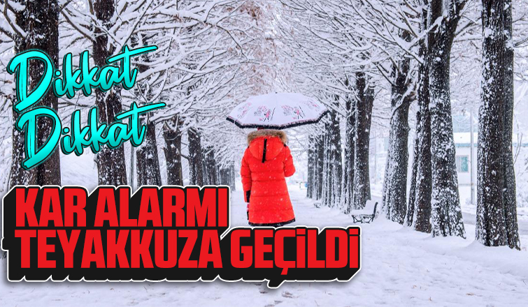 Kar alarmı verildi