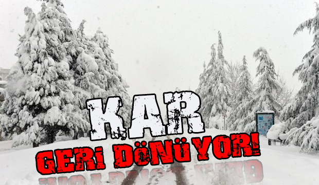 Kar geri dönüyor