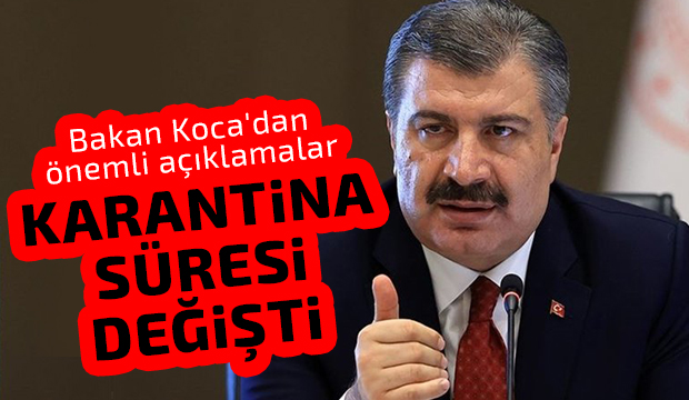 Karantina süresi değişti