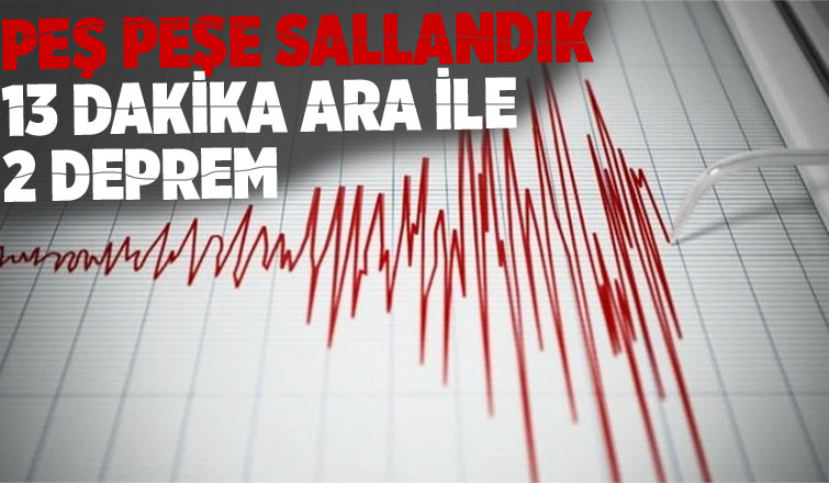 Karapüçek'te peş peşe depremler