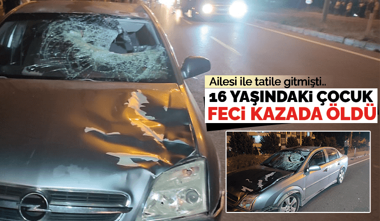 Karasu da feci kaza: 16 yaşındaki çocuk hayatını kaybetti