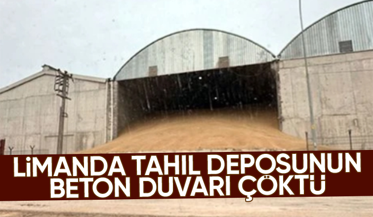 Karasu Limanı'nda tahıl deposunun duvarı yıkıldı