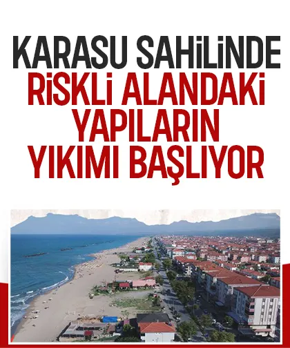 Karasu sahilinde mülk sahiplerine uyarı; Yıkım başlıyor