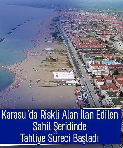 Karasu sahilinde riskli alanda bulunan yapılar yıkılacak