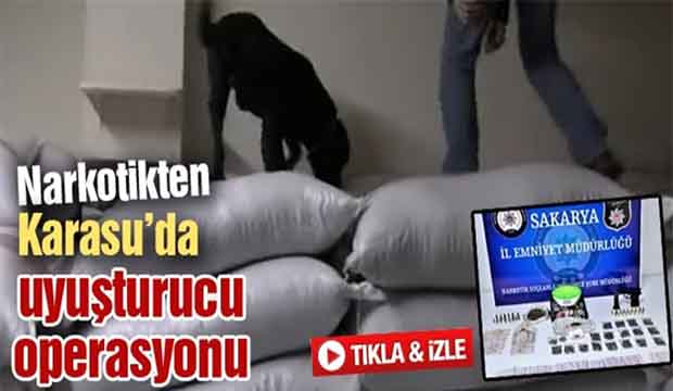 Karasu da uyuşturucu baskını 
