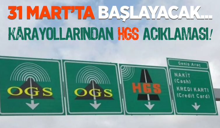 Karayollarından HGS açıklaması