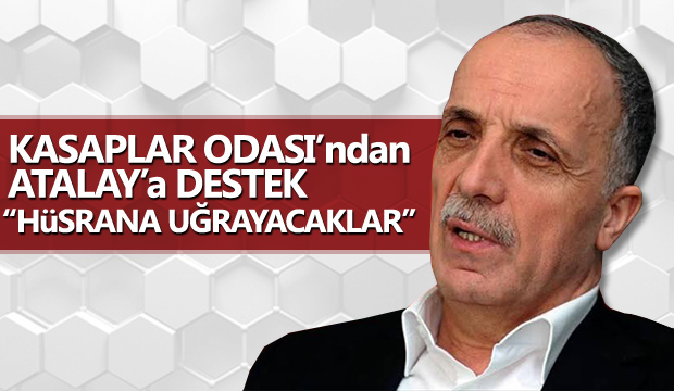 Kasaplar Odası'ndan Atalaya destek