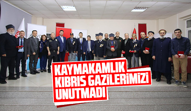 Kaymakamlık Kıbrıs Gazilerimizi Unutmadı