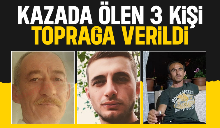 Kaza kurbanı 3 kişiye acı veda