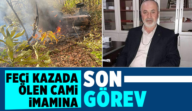 Kazada ölen cami imamı toprağa verildi