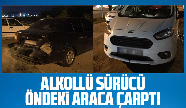 Kazaya neden oldu, alkollü çıktı