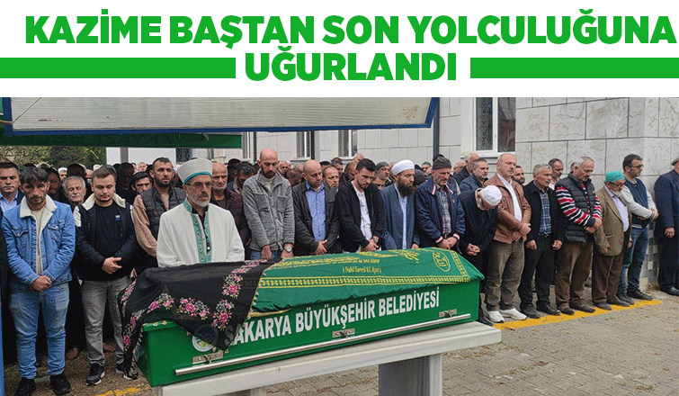 Kazime Baştan denfedildi.