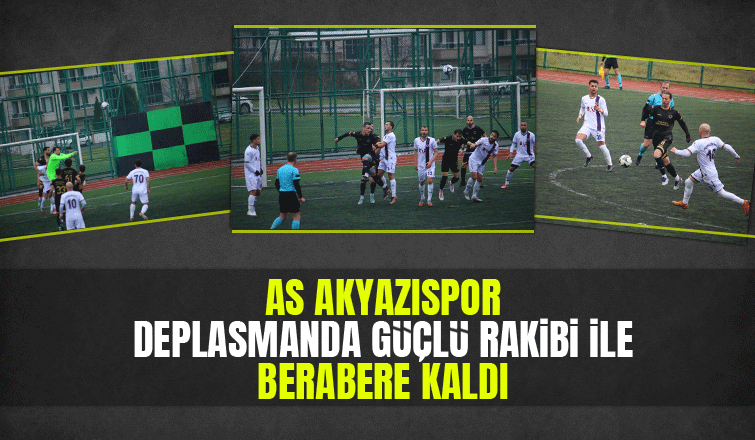 Kazımpaşa Birlikspor 1  As Akyazıspor 1 