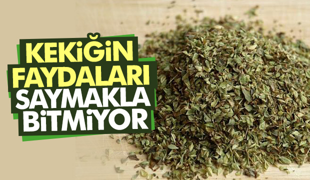 Kekiğin Faydaları Saymakla Bitmiyor
