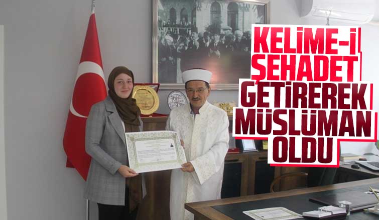 KELİME-İ ŞEHADET GETİREREK MÜSLÜMAN OLDU.