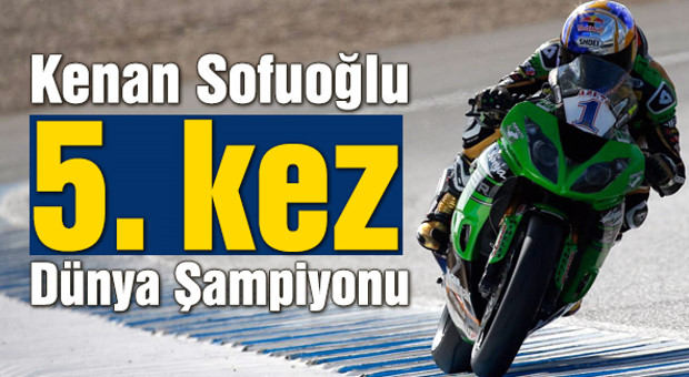 Kenan Sofuoğlu yeniden Dünya Şampiyonu
