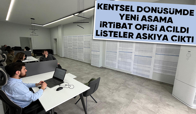 Kentsel dönüşüm irtibat ofisi açıldı