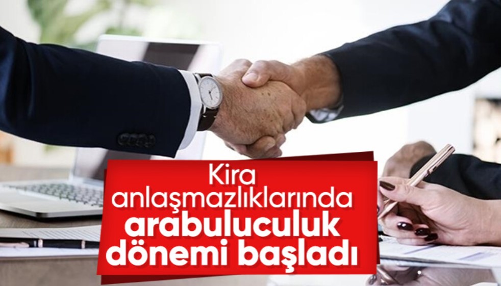 Kira sorununda zorunlu arabuluculuk dönemi başlıyor