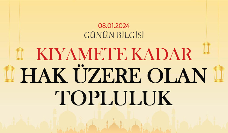 KIYAMETE KADAR HAK ÜZERE OLAN TOPLULUK