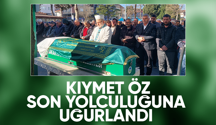 Kıymet Öz defnedildi 