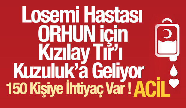 Kızılay TIR ı Orhun İçin Geliyor