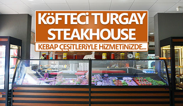 Köfteci Turgay Hizmetinizde