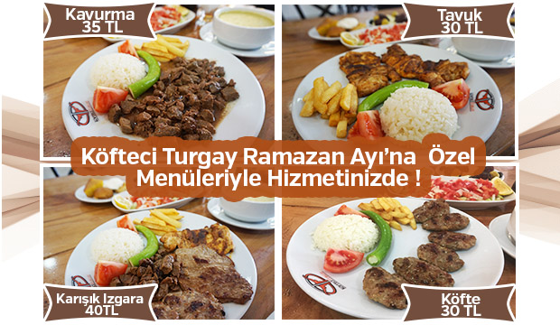 Köfteci Turgay Ramazan Menüsü