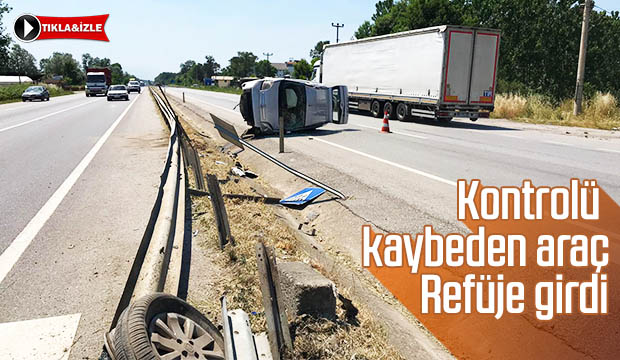 Kontrolü Kaybeden Araç Refüje Girdi