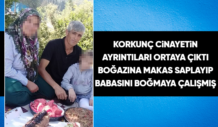 Korkunç cinayette kan donduran ayrıntı