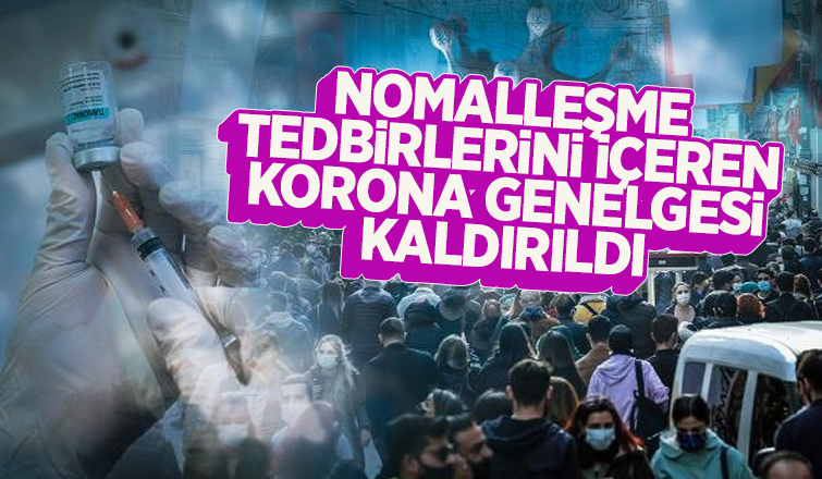 Korona genelgesi kaldırıldı