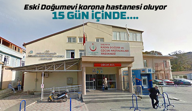 Korona hastaları artık o binada tedavi görecek