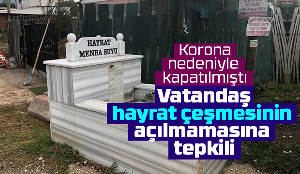 Korona nedeniyle kapatılmıştı, vatandaş açılmasını istiyor