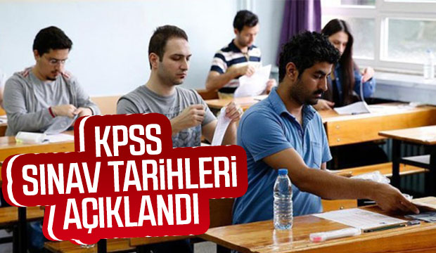 KPSS sınav tarihleri açıklandı