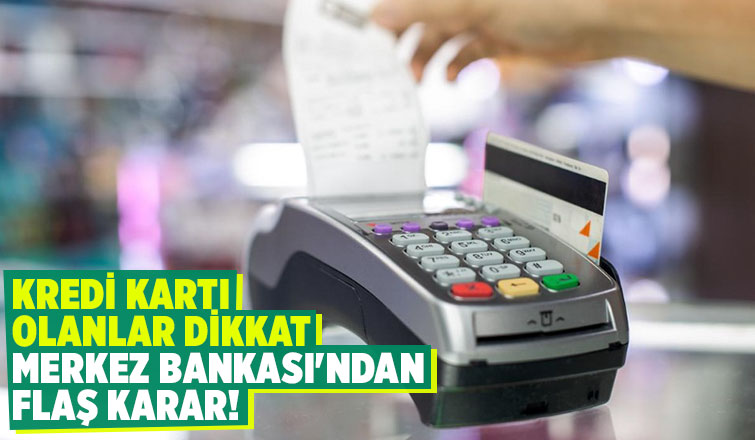 Kredi kartları için yeni karar