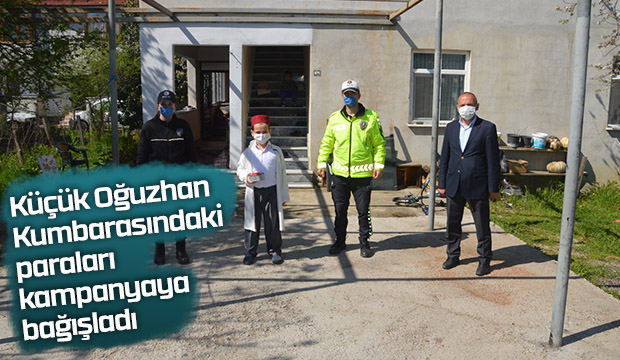 Küçük Oğuzhan Kumbarasındaki paraları kampanyaya bağışladı